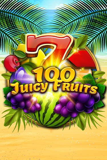 Демо игрового автомата 100 Juicy Fruits | SELECTOR BY 