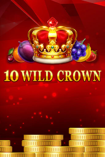 Демо игрового автомата 10 Wild Crown | SELECTOR BY 