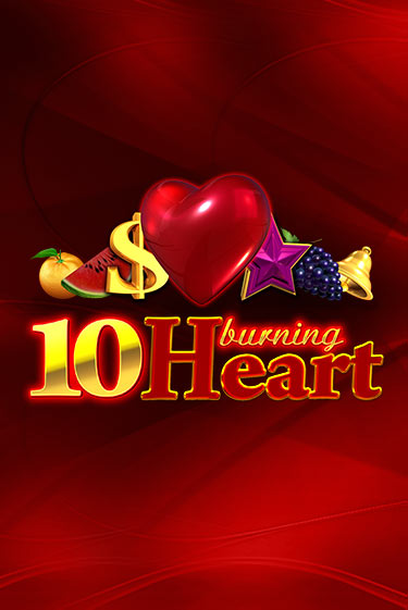 Демо игрового автомата 10 Burning Heart | SELECTOR BY 