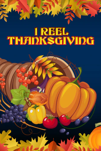 Демо игрового автомата 1 Reel Thanksgiving | SELECTOR BY 