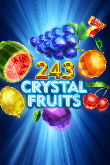 Демо игрового автомата 243 Crystal Fruits | SELECTOR BY 