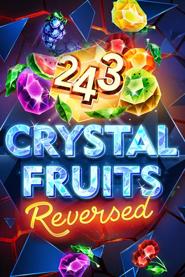 Демо игрового автомата 243 Crystal Fruits Reversed | SELECTOR BY 