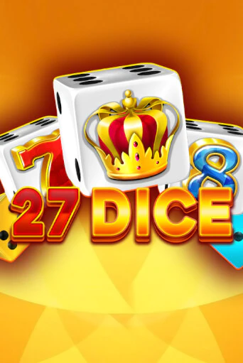 Демо игрового автомата 27 Dice | SELECTOR BY 