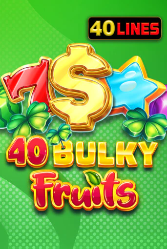 Демо игрового автомата 40 Bulky Fruits | SELECTOR BY 