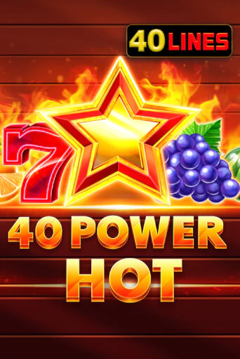 Демо игрового автомата 40 Power Hot | SELECTOR BY 