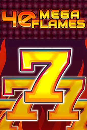 Демо игрового автомата 40 Mega Flames | SELECTOR BY 