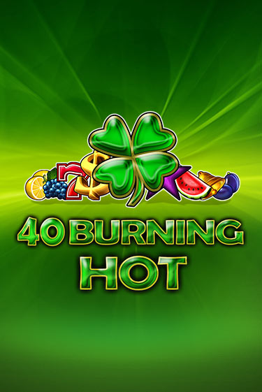 Демо игрового автомата 40 Burning Hot | SELECTOR BY 