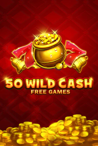 Демо игрового автомата 50 Wild Cash | SELECTOR BY 