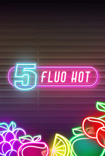 Демо игрового автомата 5 Fluo Hot | SELECTOR BY 