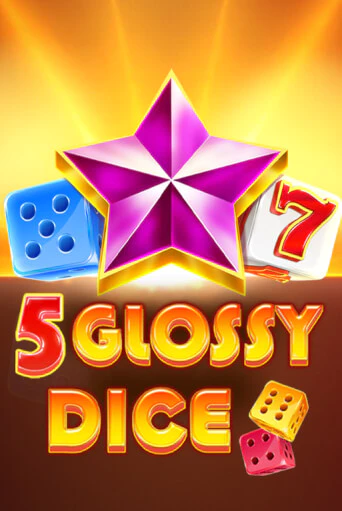 Демо игрового автомата 5 Glossy Dice | SELECTOR BY 