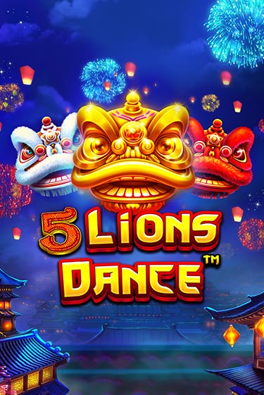 Демо игрового автомата 5 Lions Dance | SELECTOR BY 