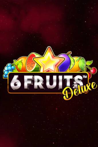 Демо игрового автомата 6 Fruits Deluxe | SELECTOR BY 