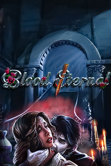 Демо игрового автомата Blood Eternal | SELECTOR BY 