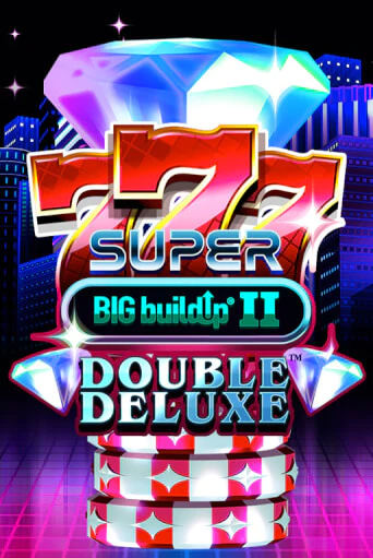 Демо игрового автомата 777 Super BIG BuildUp II Double Deluxe | SELECTOR BY 