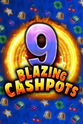 Демо игрового автомата 9 Blazing Cashpots | SELECTOR BY 