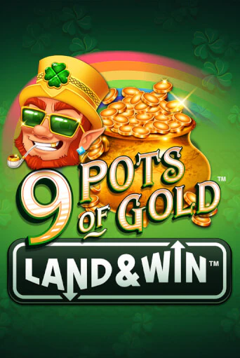 Демо игрового автомата 9 Pots of Gold Land & Win™ | SELECTOR BY 