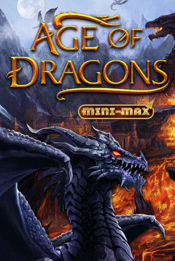 Демо игрового автомата Age of Dragons Mini-Max | SELECTOR BY 