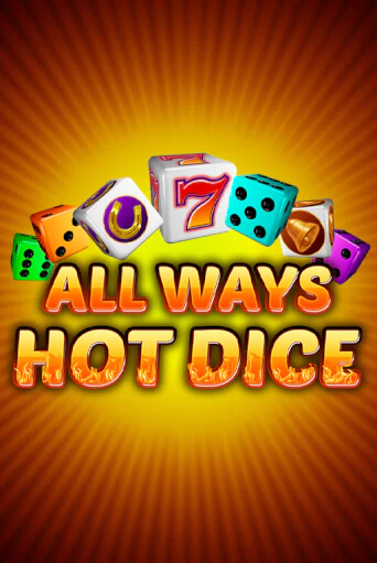 Демо игрового автомата All Ways Hot Dice | SELECTOR BY 