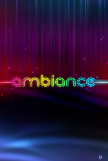 Демо игрового автомата Ambiance | SELECTOR BY 