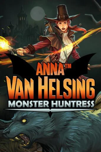 Демо игрового автомата Anna Van Helsing - Monster Huntress | SELECTOR BY 