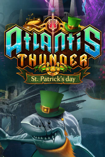 Демо игрового автомата Atlantis Thunder St Patrick's Edition | SELECTOR BY 