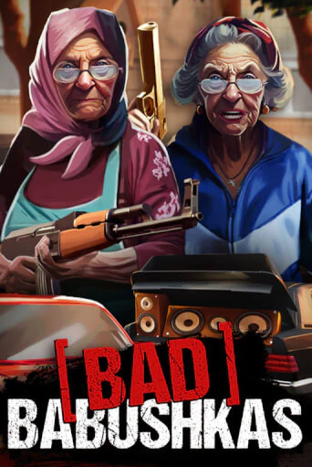 Демо игрового автомата Bad Babushkas | SELECTOR BY 