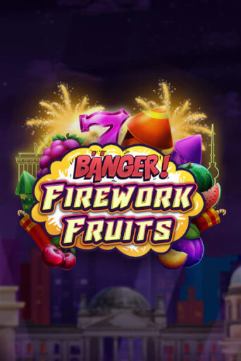 Демо игрового автомата Banger! Firework Fruits | SELECTOR BY 