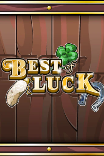 Демо игрового автомата Best of Luck | SELECTOR BY 