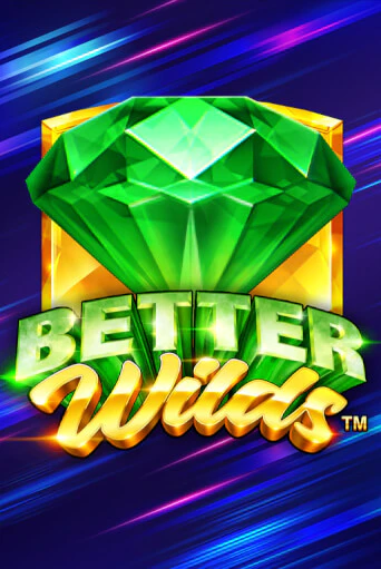 Демо игрового автомата Better Wilds | SELECTOR BY 