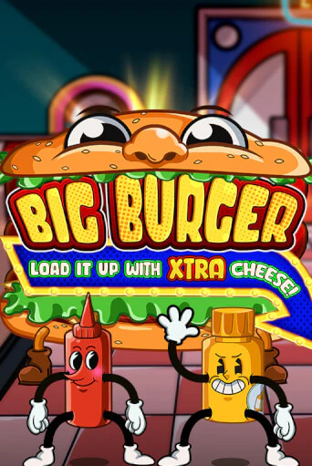 Демо игрового автомата Big Burger Load it up with Xtra Cheese | SELECTOR BY 