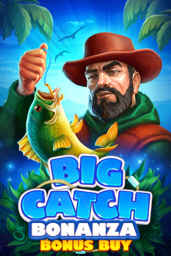 Демо игрового автомата Big Catch Bonanza Bonus Buy | SELECTOR BY 