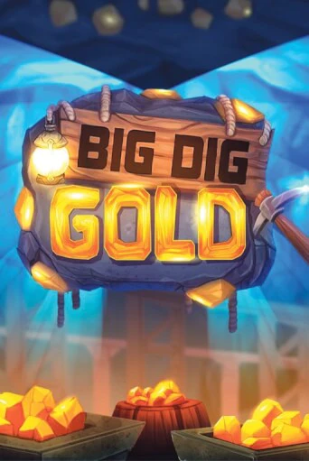 Демо игрового автомата Big Dig Gold | SELECTOR BY 