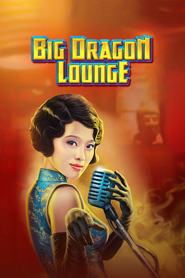 Демо игрового автомата Big Dragon Lounge | SELECTOR BY 