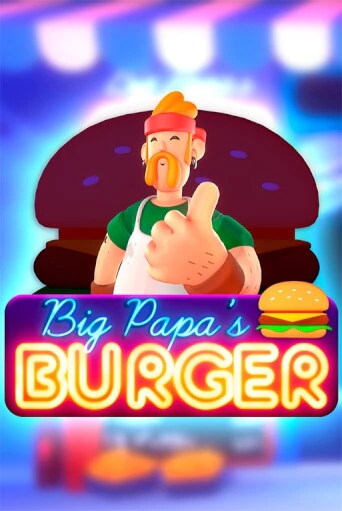 Демо игрового автомата Big Papa's Burger | SELECTOR BY 