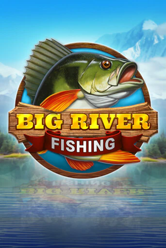 Демо игрового автомата Big River Fishing | SELECTOR BY 