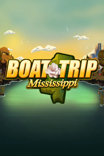 Демо игрового автомата Boat Trip Mississippi | SELECTOR BY 