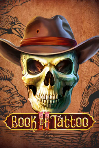 Демо игрового автомата Book Of Tattoo II | SELECTOR BY 