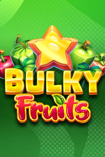 Демо игрового автомата Bulky Fruits | SELECTOR BY 