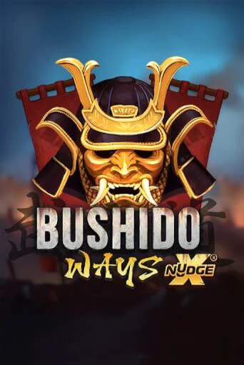 Демо игрового автомата Bushido Ways xNudge | SELECTOR BY 