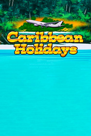 Демо игрового автомата Caribbean Holidays | SELECTOR BY 