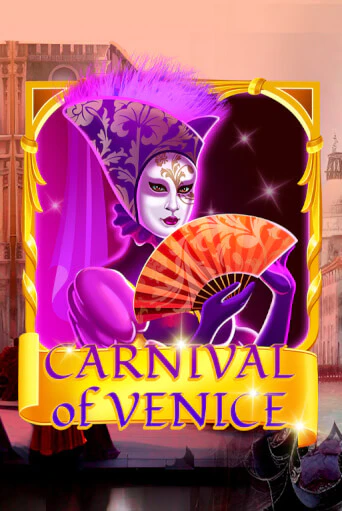 Демо игрового автомата Carnival Of Venice | SELECTOR BY 