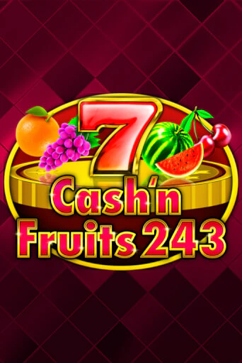 Демо игрового автомата Cash'n Fruits 243 | SELECTOR BY 