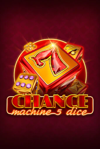 Демо игрового автомата Chance Machine 5 Dice | SELECTOR BY 