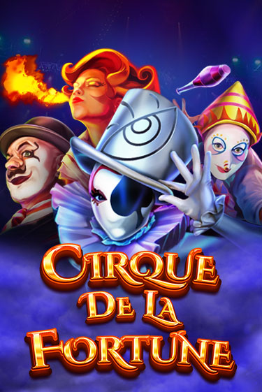 Демо игрового автомата Cirque De La Fortune | SELECTOR BY 