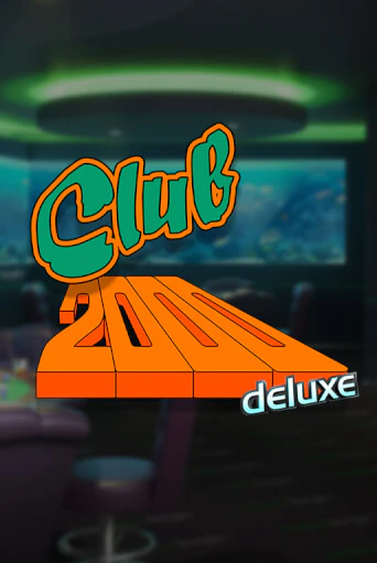 Демо игрового автомата Club 2000 Deluxe | SELECTOR BY 