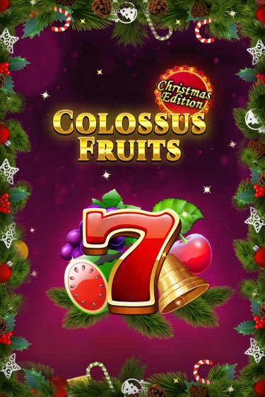 Демо игрового автомата Colossus Fruits - Christmas Edition | SELECTOR BY 