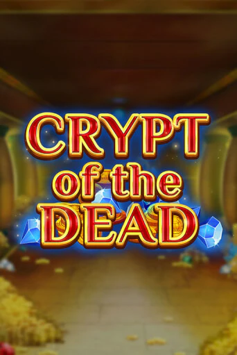 Демо игрового автомата Crypt of the Dead | SELECTOR BY 