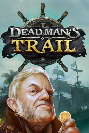 Демо игрового автомата Dead Man's Trail | SELECTOR BY 