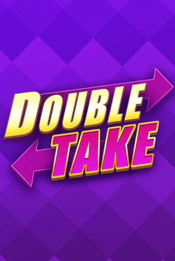 Демо игрового автомата Double Take | SELECTOR BY 