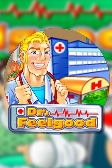 Демо игрового автомата Dr Feelgood | SELECTOR BY 